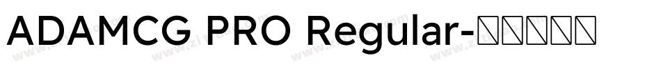 ADAMCG PRO Regular字体转换